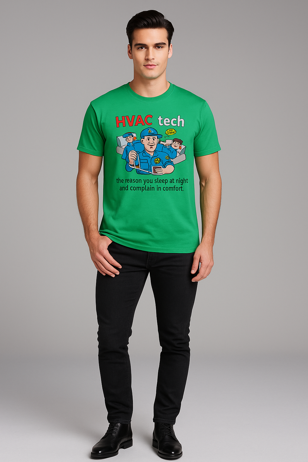 HVAC Tech: The Reason You Sleep At Night And Complain In Comfort - HVAC T-shirt, Mocktops t-shirt