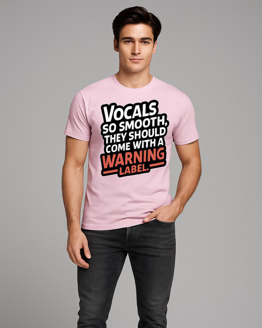 Vocals So Smooth, They Should Come With a Warning Label Tshirt, Singer T-shirt, Mocktops t-shirt