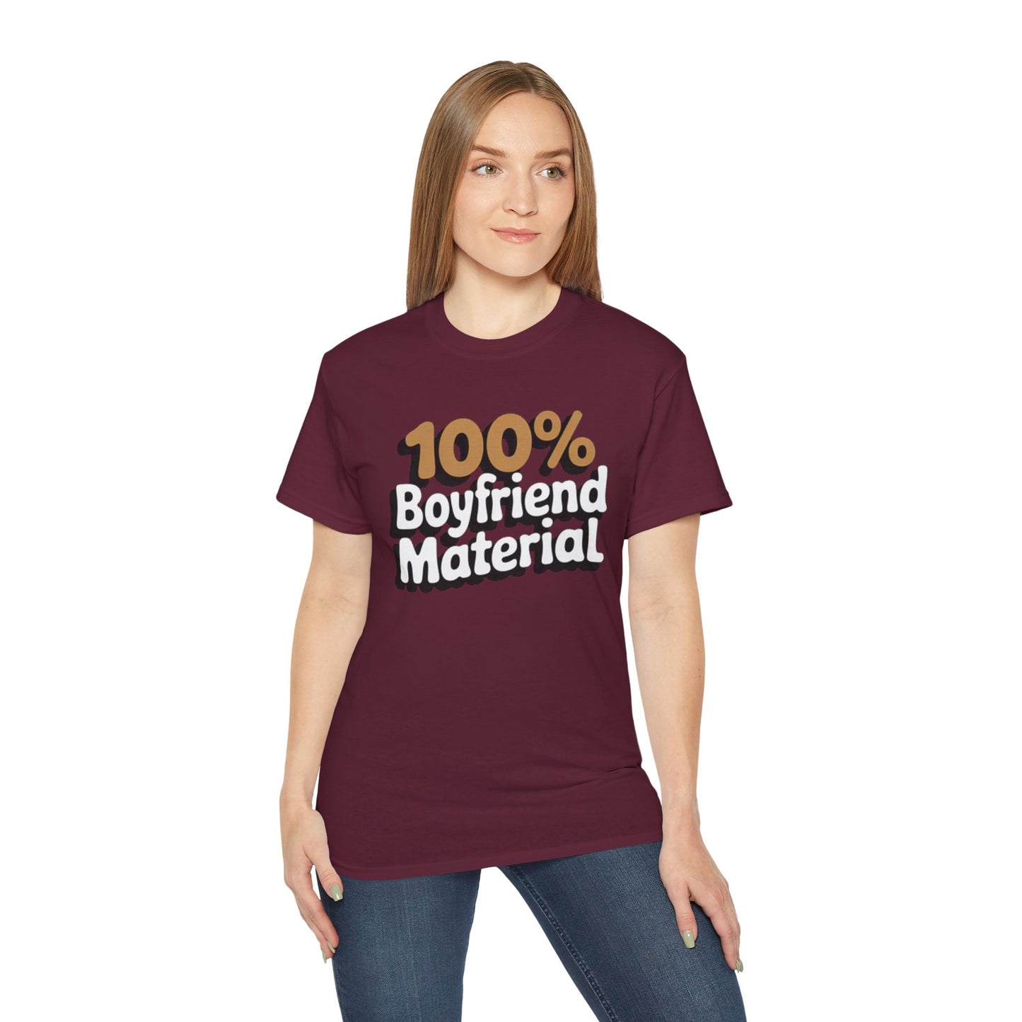 100% Boyfriend Material T-Shirt – Funny Graphic Tee on Gildan G500 | Classic Fit