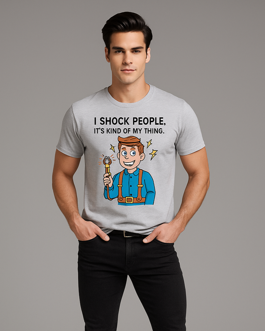 I Shock People. It's Kind of My Thing - Electrician T-shirt, Mocktops t-shirt