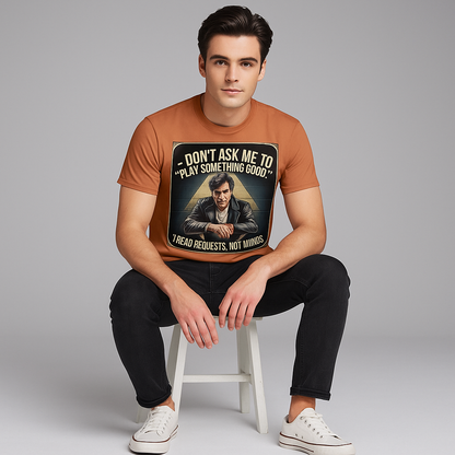 Don't Ask Me To Play Something Good T-shirt, Funny Musician T-shirt, Mocktops T-shirt