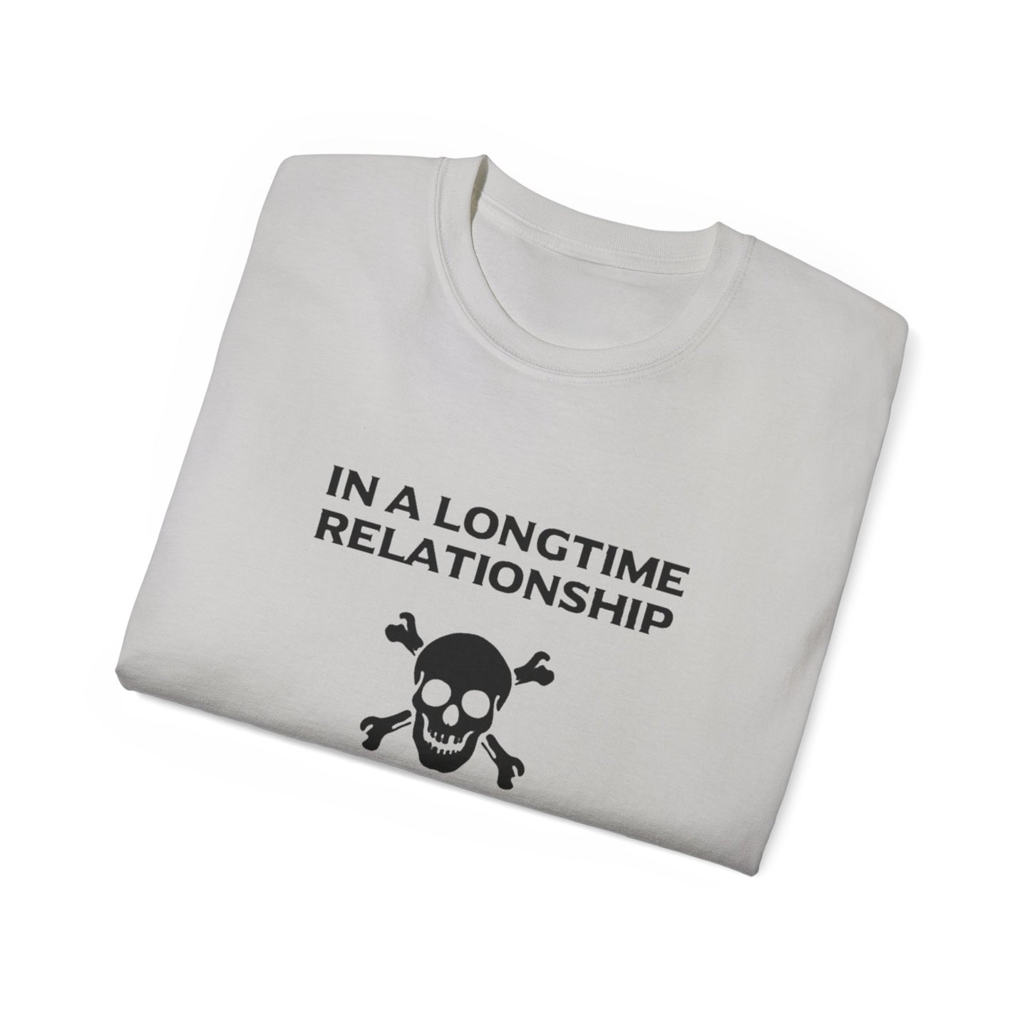 In a Longtime Relationship with Bad Decisions – Funny Gildan G500 Graphic Tee