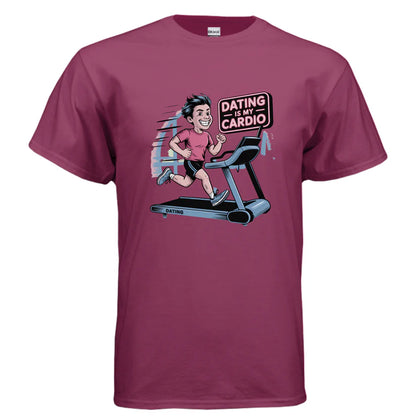 Dating Is My Cardio T-Shirt - Humorous Relationship Workout Tee