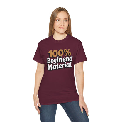 100% Boyfriend Material T-Shirt – Funny Graphic Tee on Gildan G500 | Classic Fit