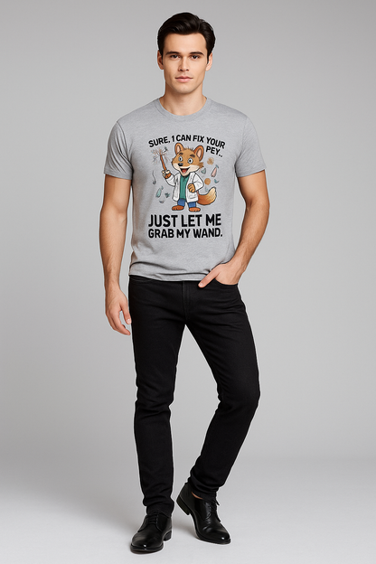 Sure, I Can Fix Your Pet. Just Let Me Grab My Wand - Veterinarian T-shirt, Mocktops t-shirt