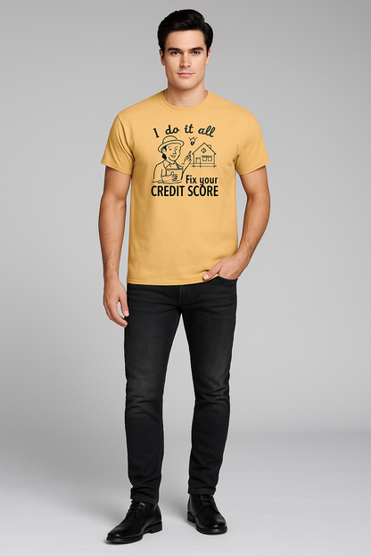 I Do It All Except Fix Your Credit Score - Real Estate Agent T-shirt, Mocktops t-shirt