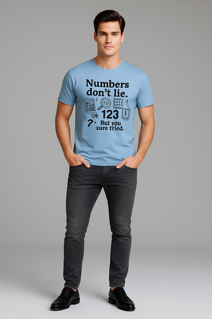 Numbers Don't Lie. But You Sure Tried - Accountant T-shirt, Mocktops t-shirt
