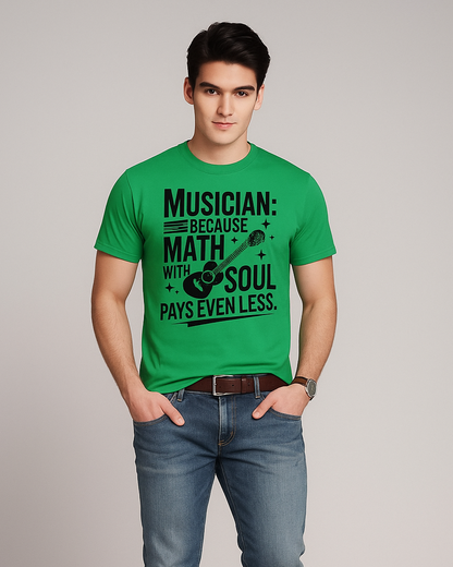 Musician: Math With Soul T-shirt, Funny Musician T-shirt, Mocktops T-shirt