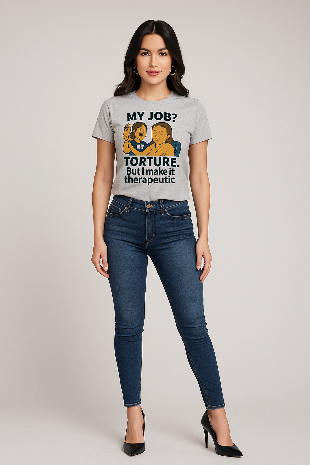 My Job? Torture. But I Make It Therapeutic - Physical Therapist T-shirt, Mocktops t-shirt