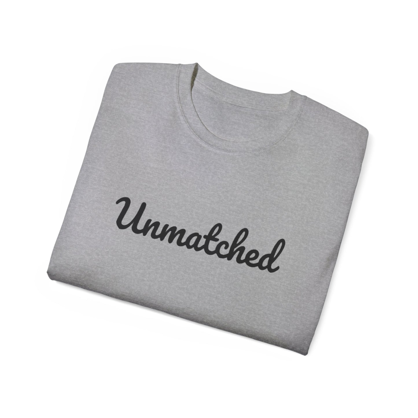 Unmatched T-Shirt – Bold Graphic Tee on Gildan G500 | Classic Fit & Premium Comfort