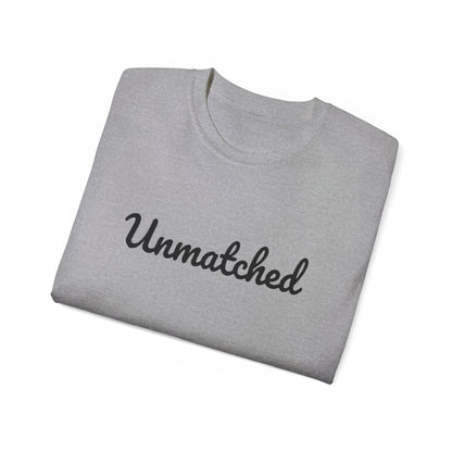 Unmatched T-Shirt – Bold Graphic Tee on Gildan G500 | Classic Fit & Premium Comfort