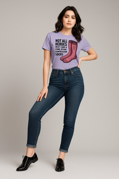 Not All Heroes Wear Capes. Some Wear Compression Socks - Nurse T-shirt, Mocktops t-shirt