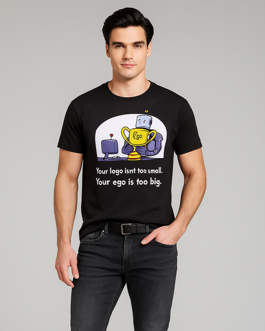 Your Logo Isn't Too Small. Your Ego Is Too Big - Programmer/IT T-shirt, Mocktops t-shirt