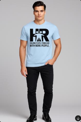 HR Solving People Problems With More People - HR/Corporate T-shirt, Mocktops t-shirt