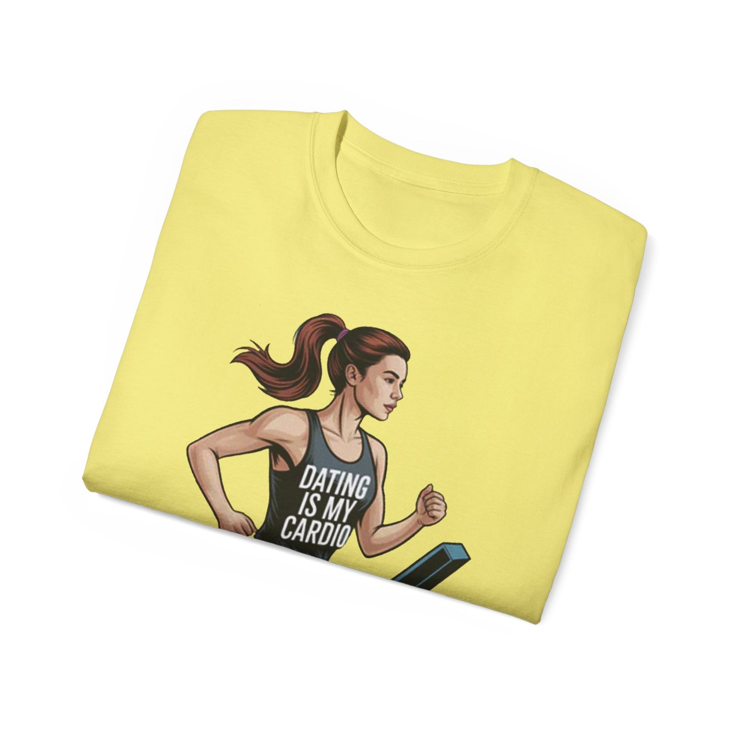 Dating Is My Cardio T-Shirt for Her - Funny Relationship Workout Tee