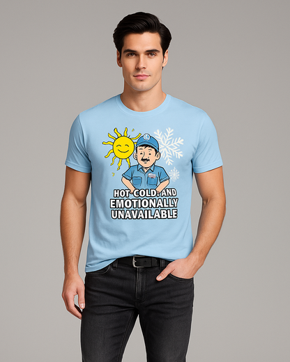 Hot, Cold, and Emotionally Unavailable - HVAC T-shirt, Mocktops t-shirt