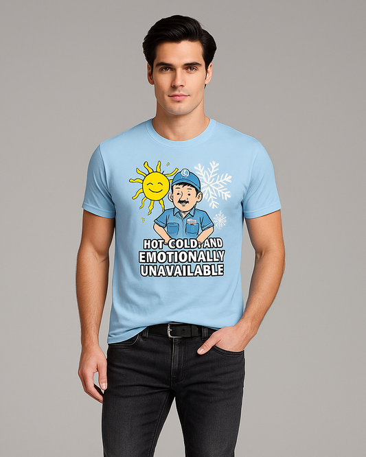 Hot, Cold, and Emotionally Unavailable - HVAC T-shirt, Mocktops t-shirt