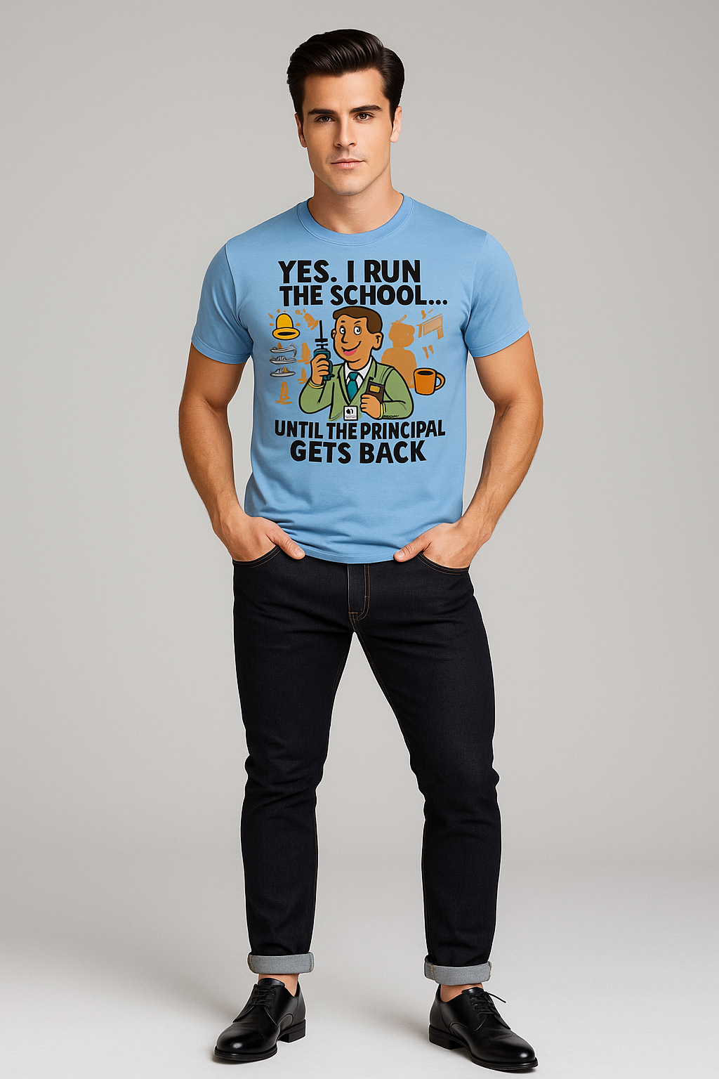 Yes, I Run The School... Until The Principal Gets Back Tshirt, Vice Principal T-shirt, Mocktops t-shirt