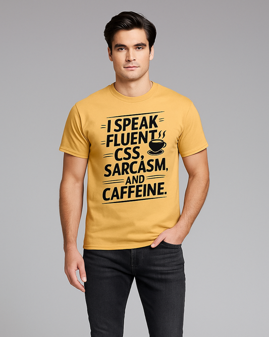 I Speak Fluent CSS, Sarcasm, and Caffeine - Programmer/IT T-shirt, Mocktops t-shirt