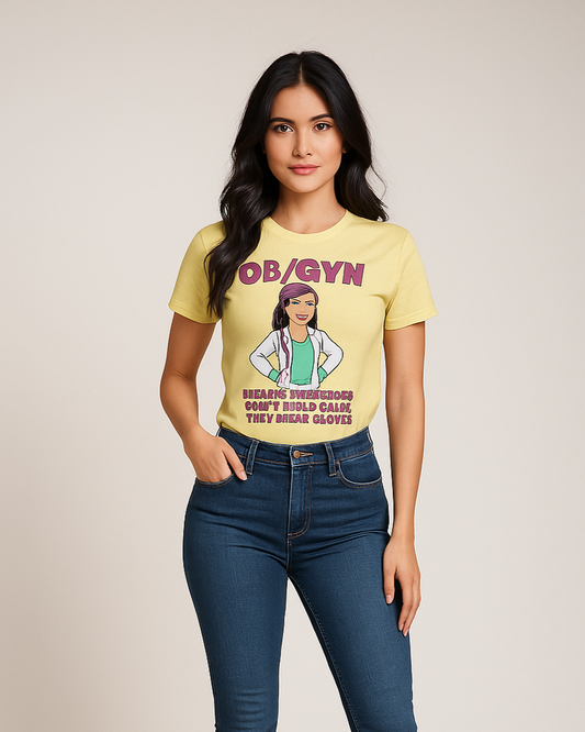 OB/GYN Because Superheroes Don't Wear Capes, They Wear Gloves - OB/GYN T-shirt, Mocktops t-shirt