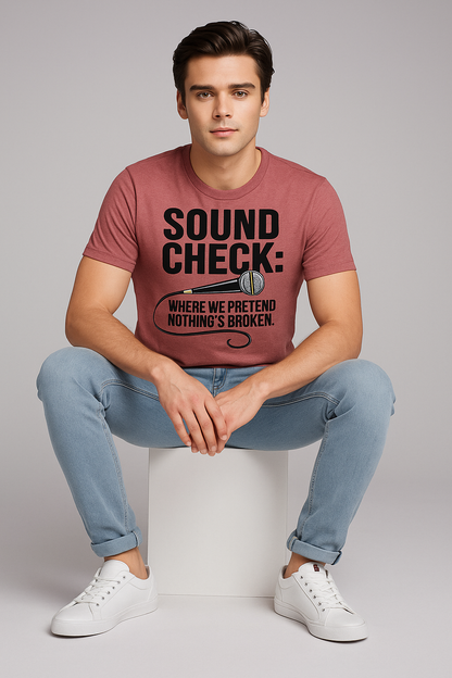Sound Check, Where We Pretend Nothing's Broken Tshirt, Singer T-shirt, Mocktops t-shirt