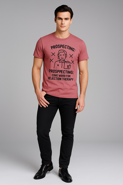 Prospecting: Code Word for Rejection Therapy - Sales/Marketing T-shirt, Mocktops t-shirt
