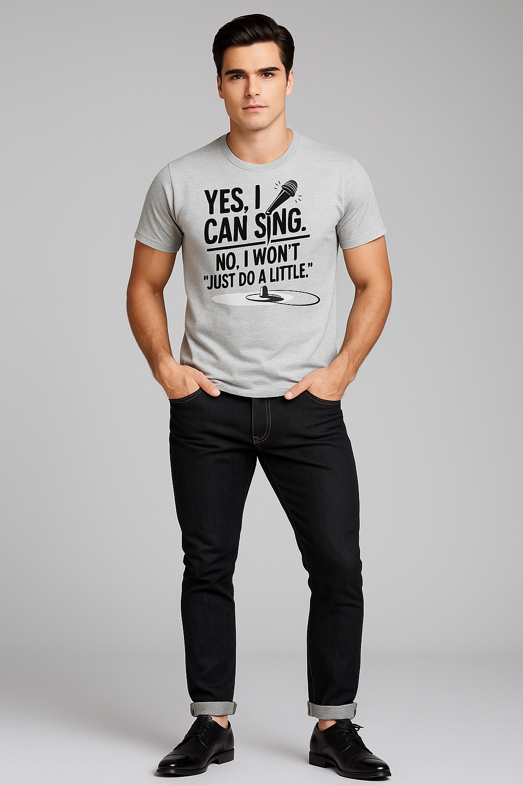Yes, I Can Sing. No, I Won't "Just Do A Little" Tshirt, Singer T-shirt, Mocktops t-shirt
