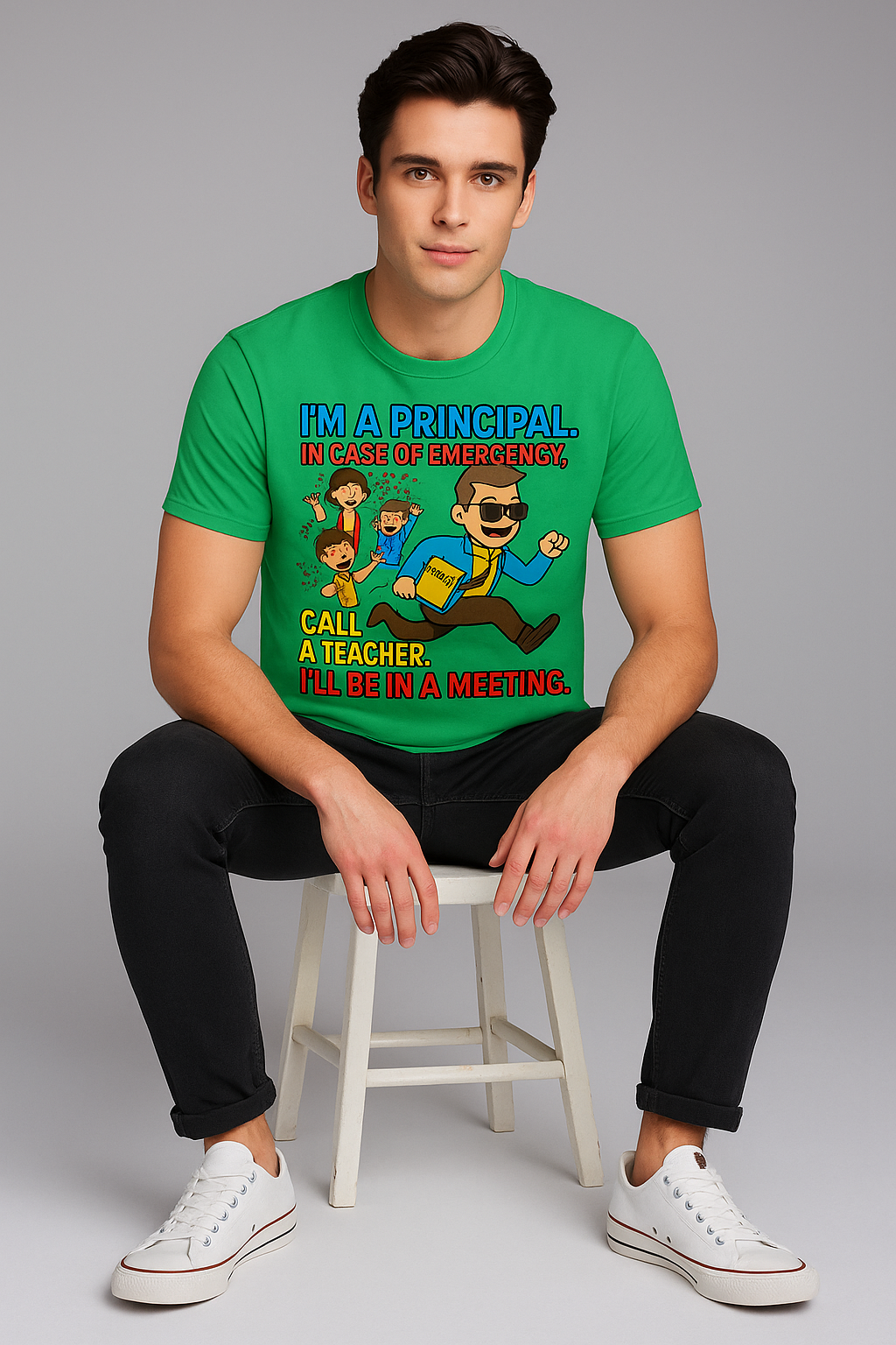 I'm A Principal. In Case Of Emergency, Call A Teacher. I'll Be In A Meeting Tshirt, Principal T-shirt, Mocktops t-shirt