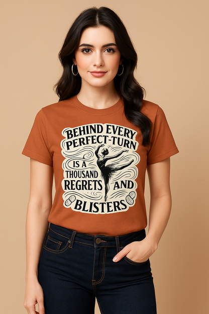 Behind Every Perfect Turn T-shirt, Funny Dancer T-shirt, Mocktops T-shirt